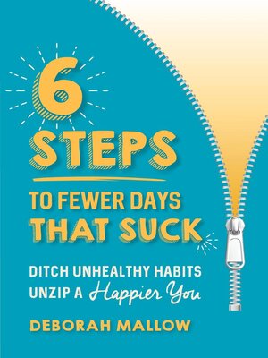 cover image of 6 Steps to Fewer Days That Suck